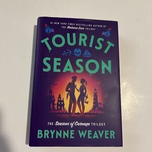 Tourist Season Brynne Weaver 2025 Hardcover Seasons of Carnage Romance First Ed